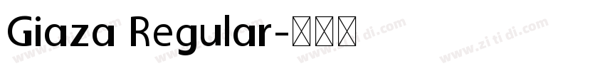 Giaza Regular字体转换